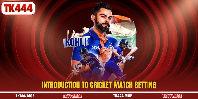Introduction to cricket match betting