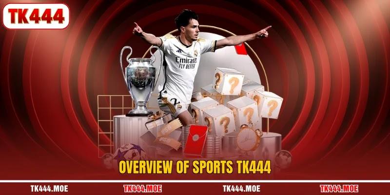 Overview of sports TK444 Overview of sports TK444