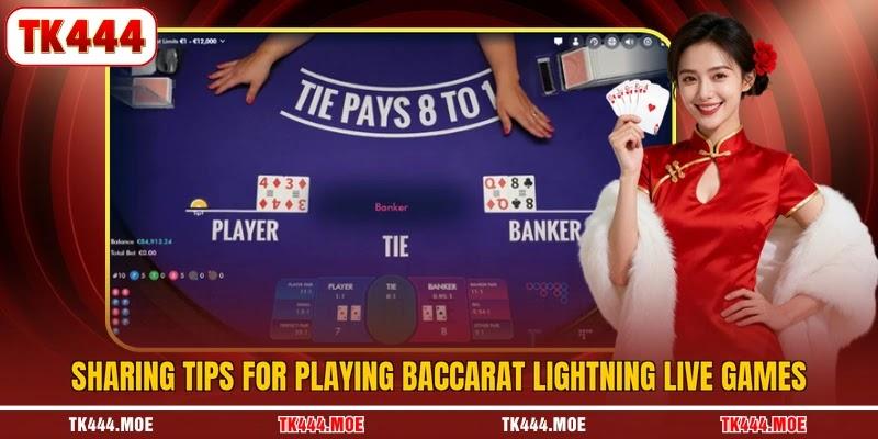 Sharing tips for playing baccarat lightning live games