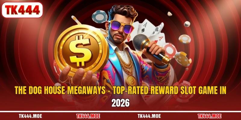 The Dog House Megaways - Top-rated Reward Slot Game In 2026